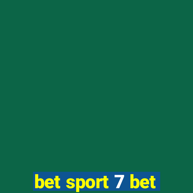 bet sport 7 bet